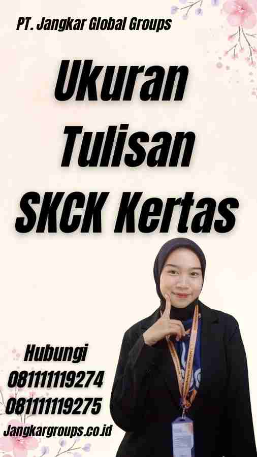 Ukuran Tulisan SKCK Kertas