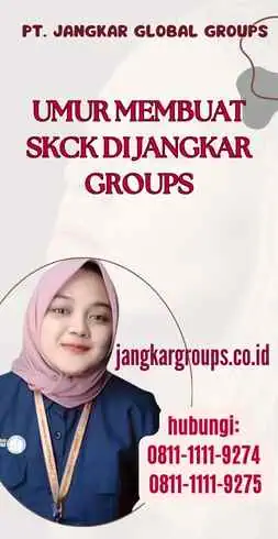 Umur Membuat SKCK di Jangkar Groups