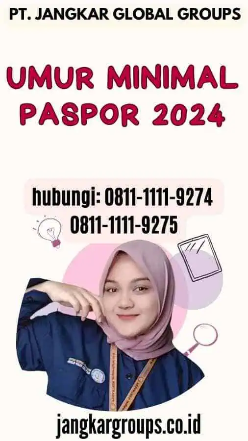 Umur Minimal Paspor 2024