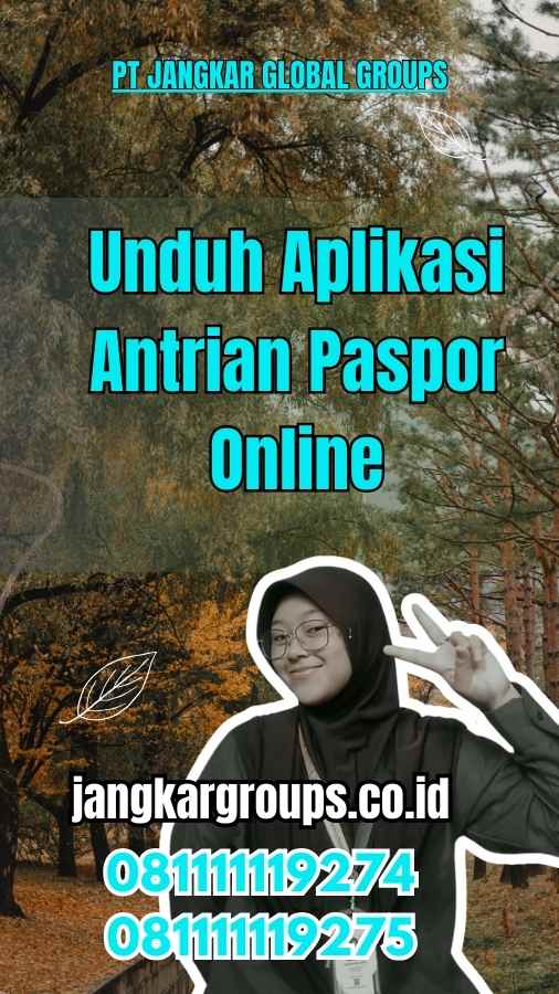 Unduh Aplikasi Antrian Paspor Online