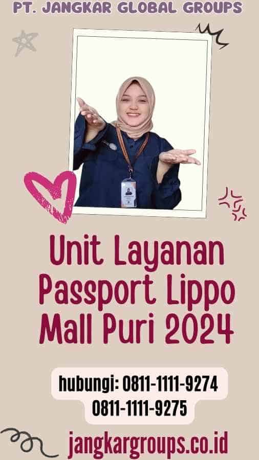 Unit Layanan Passport Lippo Mall Puri 2024