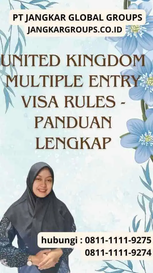 United Kingdom Multiple Entry Visa Rules - Panduan Lengkap