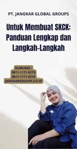 Untuk Membuat SKCK: Panduan Lengkap dan Langkah-Langkah