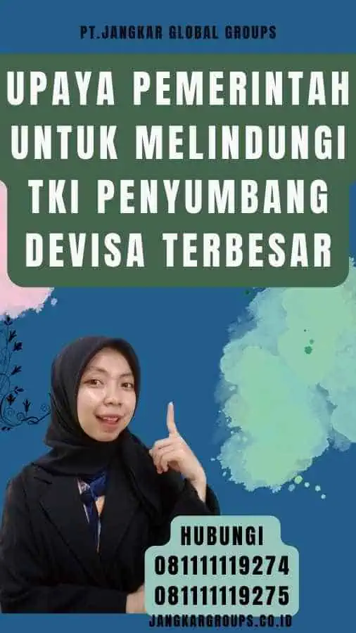 Upaya Pemerintah untuk Melindungi TKI Penyumbang Devisa Terbesar