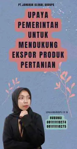 Upaya Pemerintah untuk Mendukung Ekspor Produk Pertanian