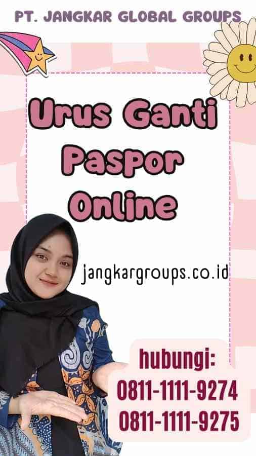 Urus Ganti Paspor Online