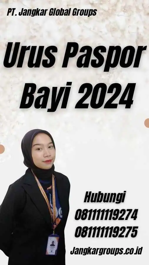 Urus Paspor Bayi 2024