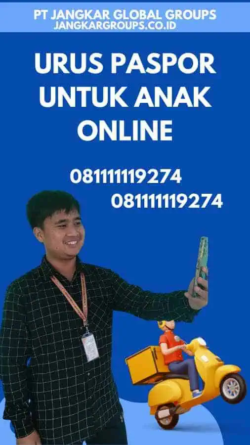 Urus Paspor Untuk Anak Online