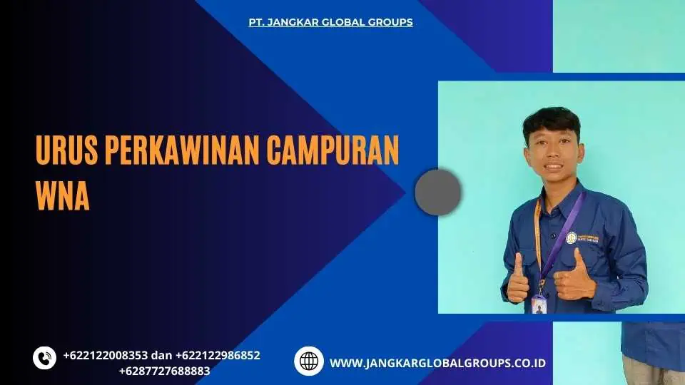 Urus Perkawinan Campuran WNA dan Kontribusi pada Global