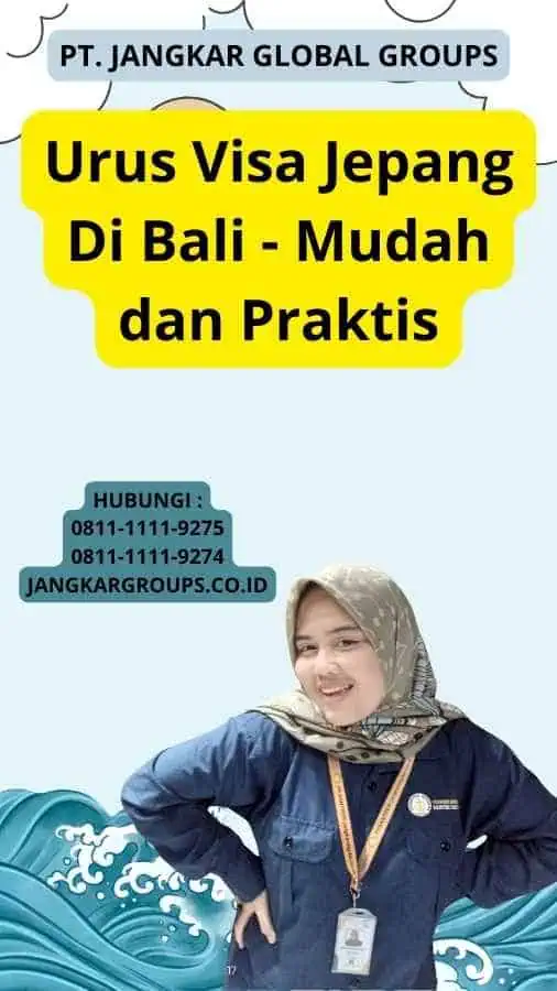 Urus Visa Jepang Di Bali - Mudah dan Praktis