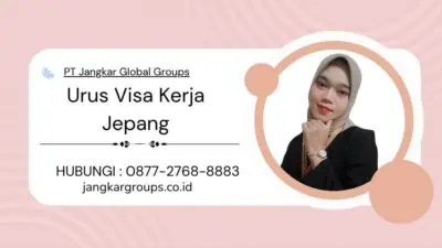 Urus Visa Kerja Jepang