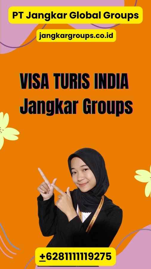 VISA TURIS INDIA Jangkar Groups