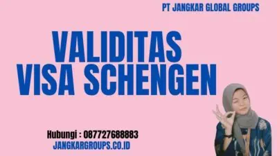 Validitas Visa Schengen