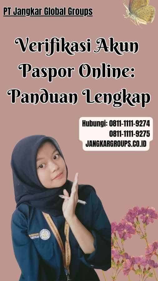 Verifikasi Akun Paspor Online Panduan Lengkap