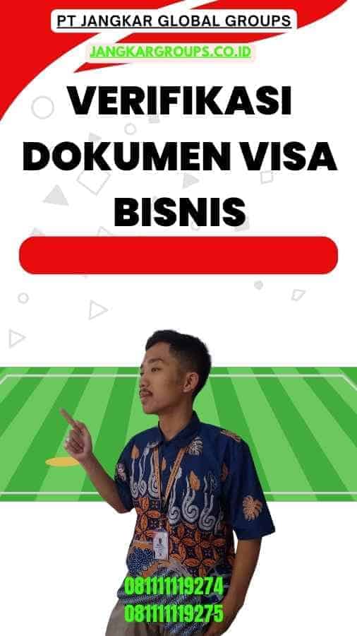 Verifikasi Dokumen Visa Bisnis