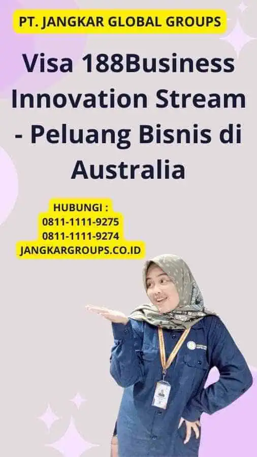 Visa 188Business Innovation Stream - Peluang Bisnis di Australia