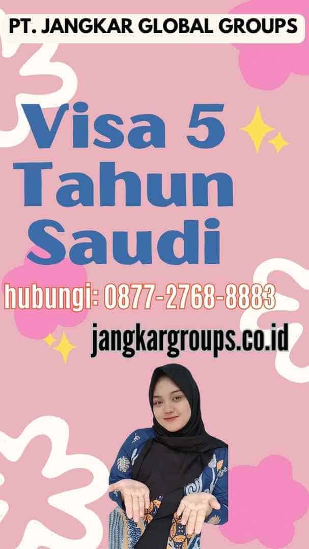 Visa 5 Tahun Saudi