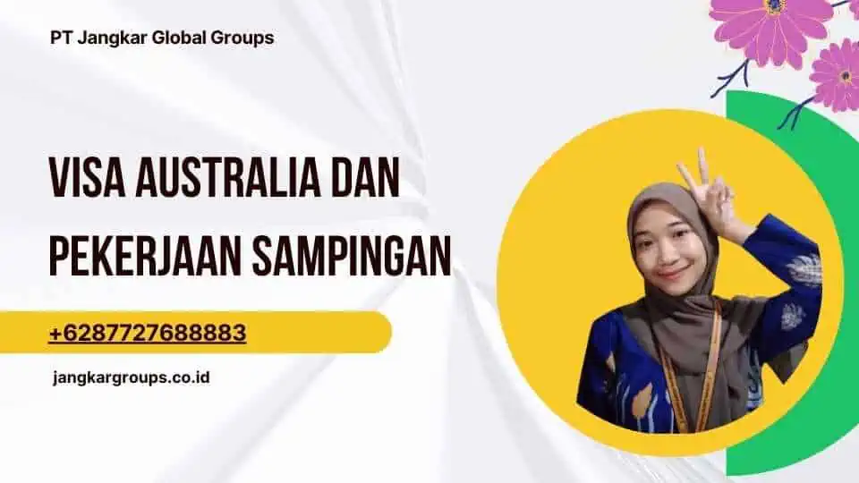 Visa Australia Dan Pekerjaan Sampingan