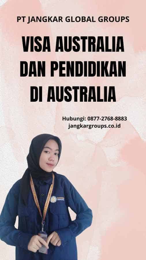 Visa Australia dan Pendidikan di Australia