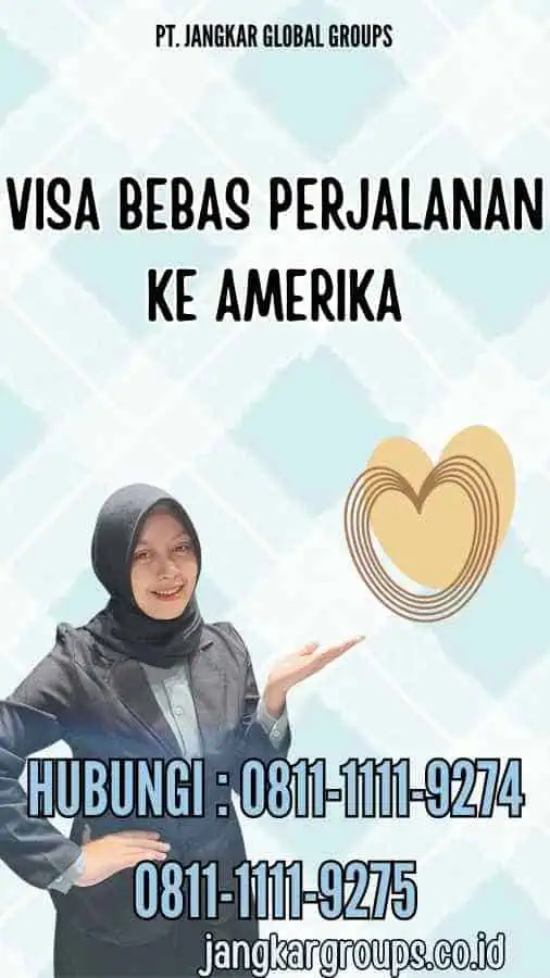 Visa Bebas Perjalanan ke Amerika