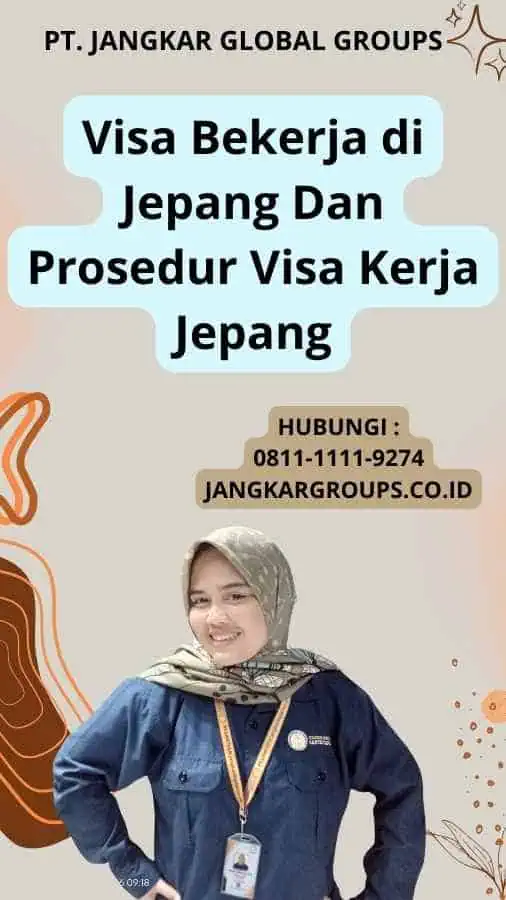 Visa Bekerja di Jepang Dan Prosedur Visa Kerja Jepang