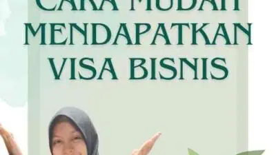 Visa Bisnis 211 Cara Mudah Mendapatkan Visa Bisnis