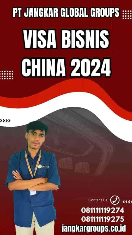 Visa Bisnis China 2024