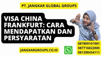 Visa China Frankfurt Cara Mendapatkan dan Persyaratan