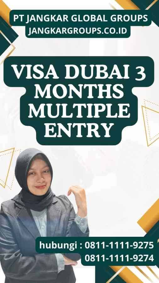 Visa Dubai 3 Months Multiple Entry