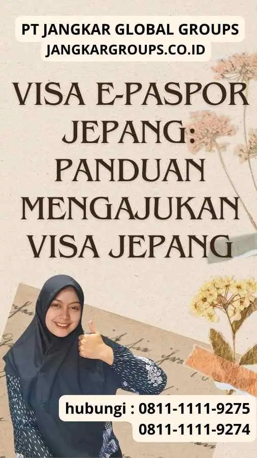 Visa E-Paspor Jepang Panduan Mengajukan Visa Jepang