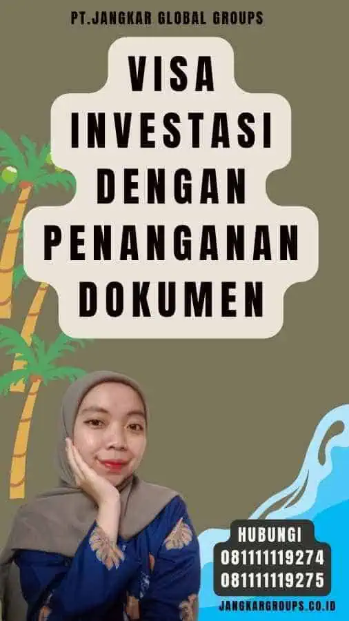 Visa Investasi Dengan Penanganan Dokumen