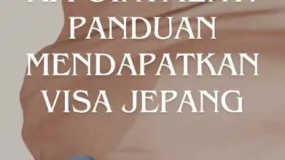 Visa Jepang Appointment Panduan Mendapatkan Visa Jepang