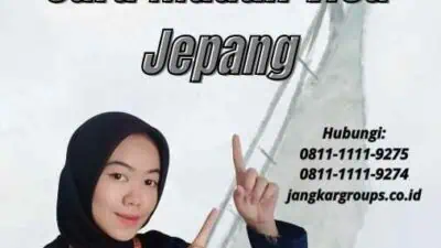 Visa Jepang Bisa Diwakilkan Cara Mudah Visa Jepang