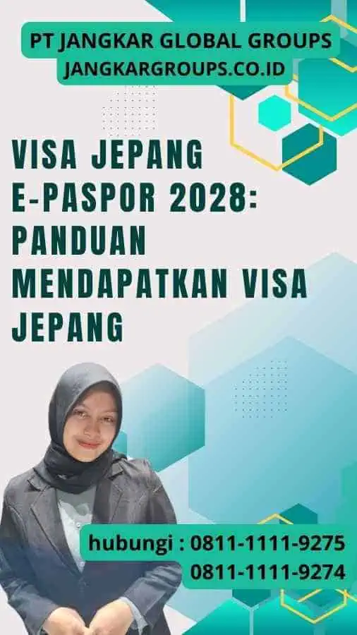 Visa Jepang E-Paspor 2028 Panduan Mendapatkan Visa Jepang