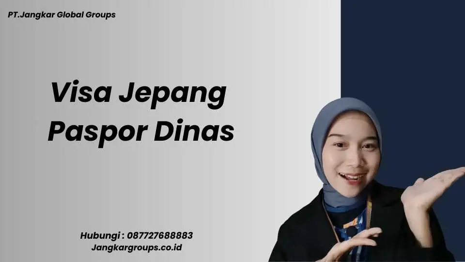 Visa Jepang Paspor Dinas