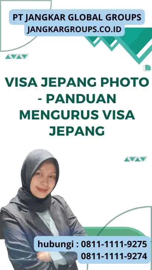 Visa Jepang Photo - Panduan Mengurus Visa Jepang