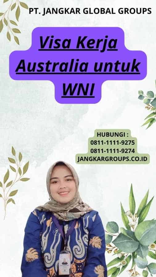 Visa Kerja Australia untuk WNI