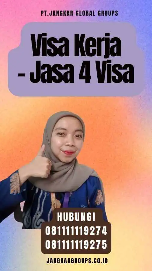 Visa Kerja - Jasa 4 Visa