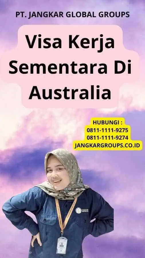 Visa Kerja Sementara Di Australia