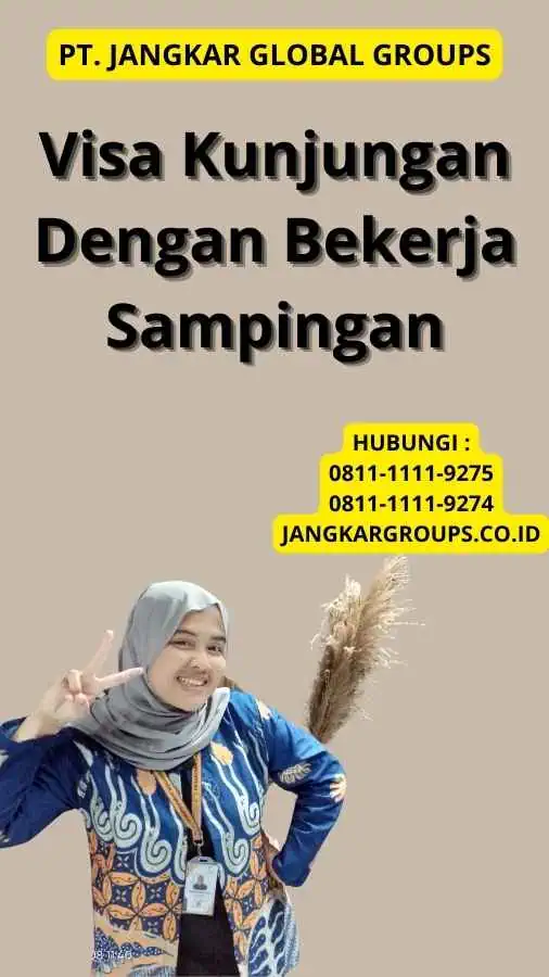 Visa Kunjungan Dengan Bekerja Sampingan