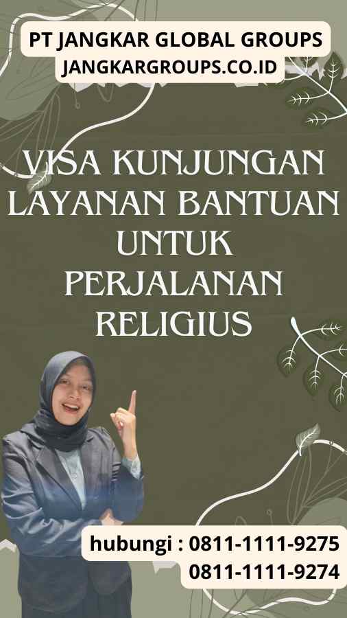 Visa Kunjungan Layanan Bantuan untuk Perjalanan Religius