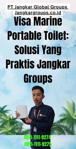 Visa Marine Portable Toilet Solusi Yang Praktis Jangkar Groups