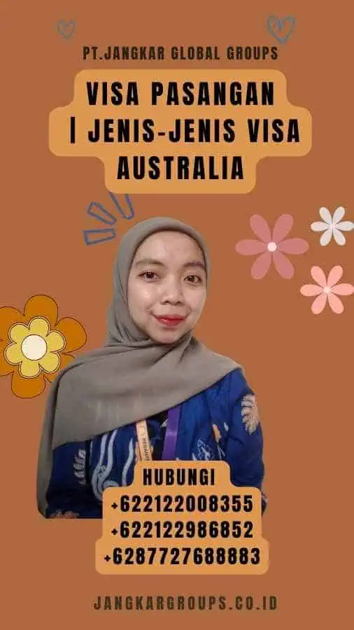 Visa Pasangan Jenis-Jenis Visa Australia