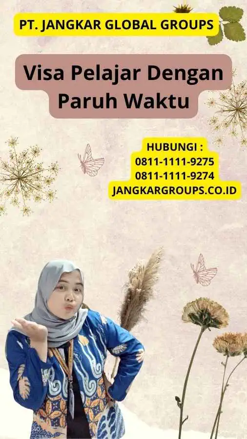 Visa Pelajar Dengan Paruh Waktu