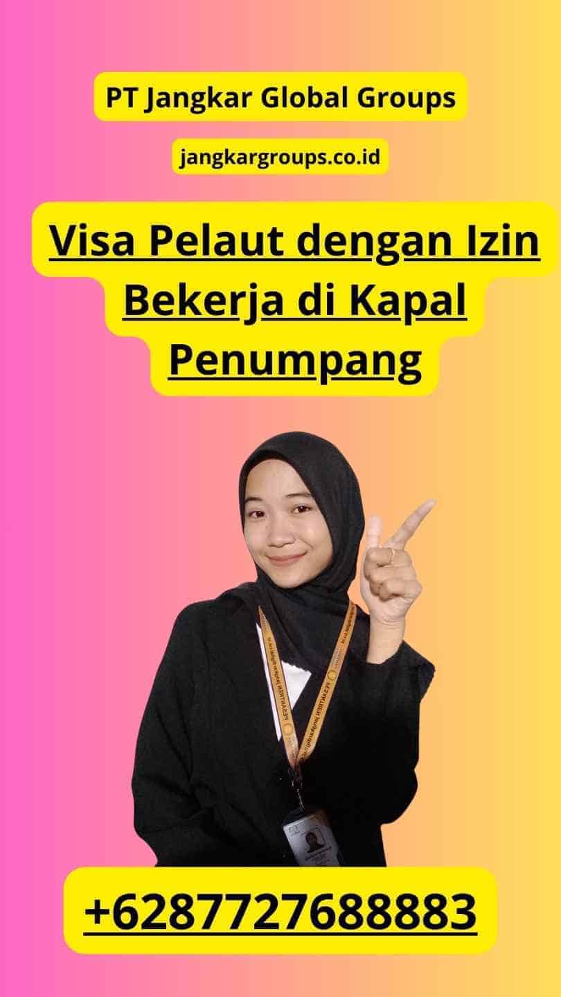 Visa Pelaut dengan Izin Bekerja di Kapal Penumpang