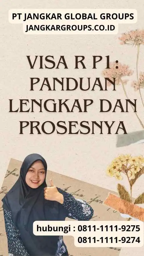 Visa R P1 Panduan Lengkap dan Prosesnya