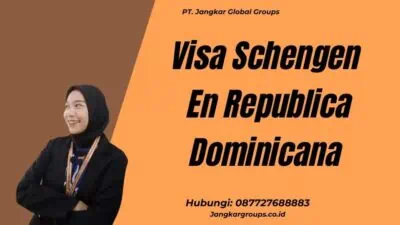 Visa Schengen En Republica Dominicana