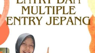 Visa Single Entry Dan Multiple Entry Jepang Visa Single Entry Dan Multiple Entry Jepang