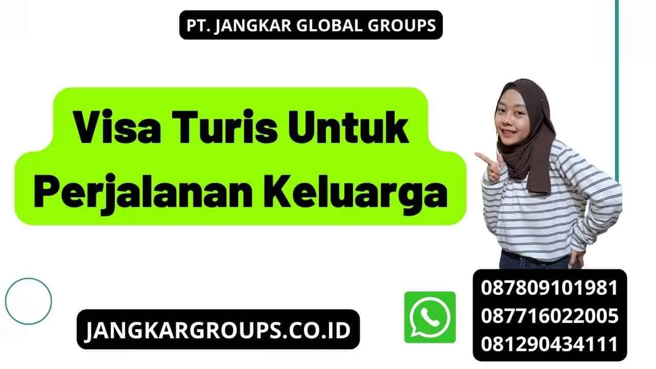 Visa Turis Untuk Perjalanan Keluarga