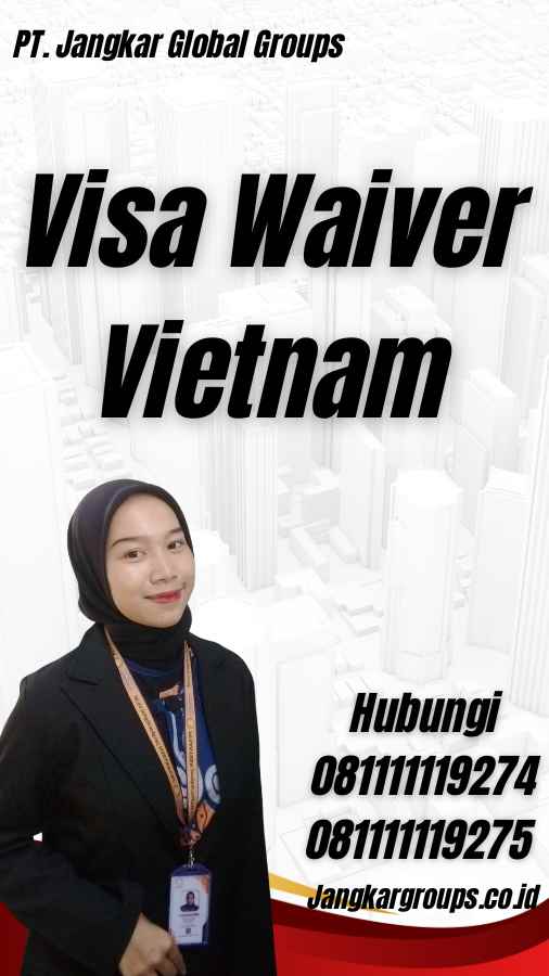 Visa Waiver Vietnam